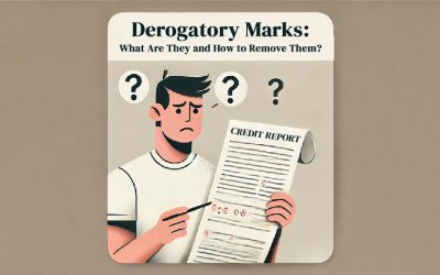 Derogatory Marks: What Are They and How to Remove Them? 